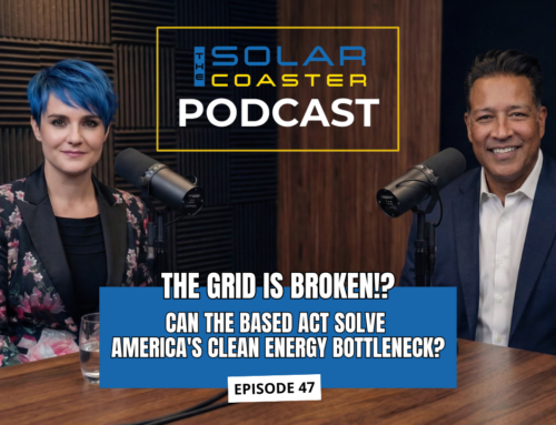 What BASED Could Mean for Solar, Storage, and Grid Connection